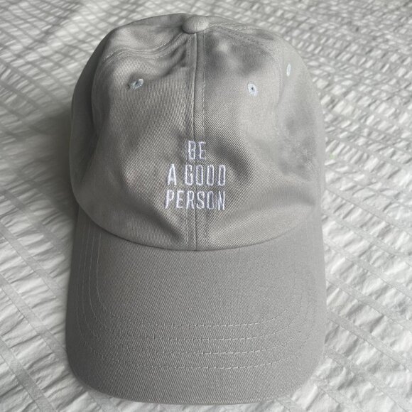Be A Good Person Other - "Be A Good Person" dad baseball hat in grey with white embroidery